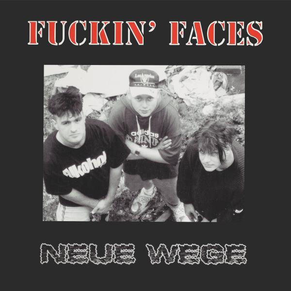 Fuckin Faces - Neue Wege Lp