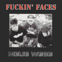Fuckin Faces - Neue Wege Lp