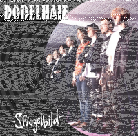 Dödelhaie - Spiegelbild col. Lp