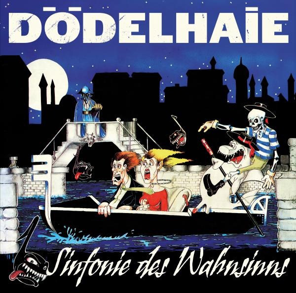 Dödelhaie - Sinfonie des Wahnsinns col. Lp