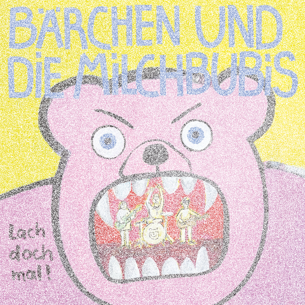 Bärchen und die Milchbubis - Lach doch mal Lp