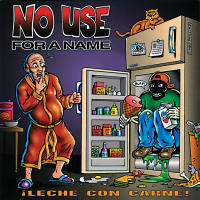 No Use For A Name - Leche con Carne col. Lp